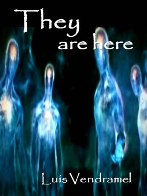cover image of They are here